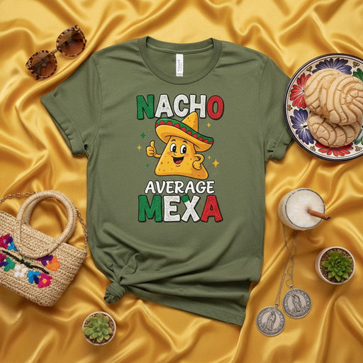 NACHO AVERAGE MEXA Funny T-Shirt, Cute Cartoon Nacho Chip with Sombrero Thumbs Up, Mexican Pride Pun Tee, Cinco de Mayo Party Shirt, Novelty Food Lover Gift, Unisex Olive Green Graphic Shirt Mexicada