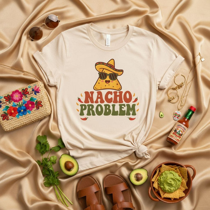 NACHO PROBLEM T-Shirt Funny Nacho Chip Sunglasses Sombrero Mexican Fiesta Cinco de Mayo Unisex Tee Shirt Mexicada