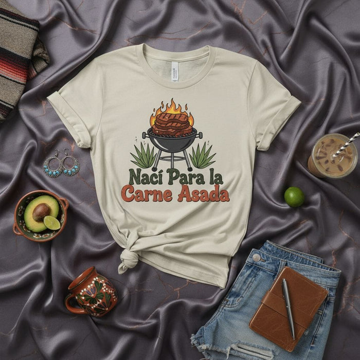 Nací Para la Carne Asada T-Shirt, Mexican Fiesta Shirt, Unisex Barbecue Grill Tee, Latino Cookout Apparel, Spanish Phrase Foodie Gift Top Mexicada