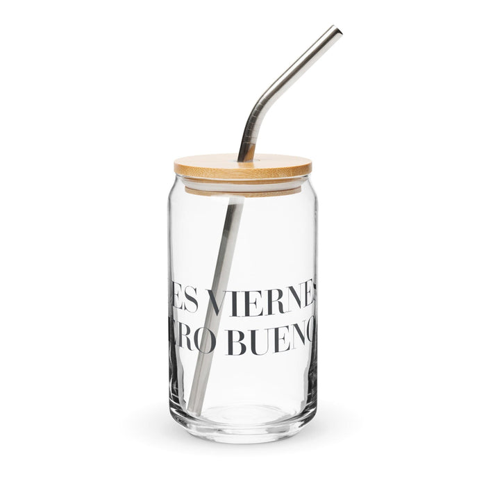 Ni Es Viernes, Pero Bueno Exclusive Art Piece Can-Shaped Glass Home Office Work Mexican Spanish Pride Gift Cup One-Of-A-Kind Calligraphy Glass | N6 Mexicada 16 oz With Lid & Straw