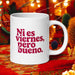 Ni Es Viernes, Pero Bueno Exclusive Name Art Piece Home Office Work Coffee Mug Mexican Spanish Pride Gift Cup One-Of-A-Kind Calligraphy White Glossy Mug | N23 Mexicada 20 oz