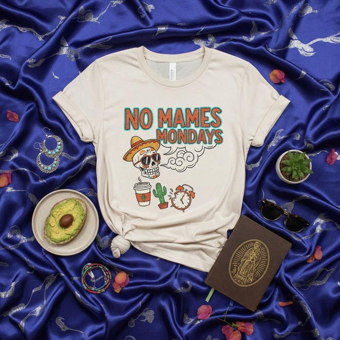 NO MAMES MONDAYS Shirt, Funny Hispanic Culture T-Shirt, Sugar Skull Graphic Tee, Mexican Slang Quote Top, Coffee Cactus Alarm Clock Print, Unisex Short Sleeve Gift Mexicada