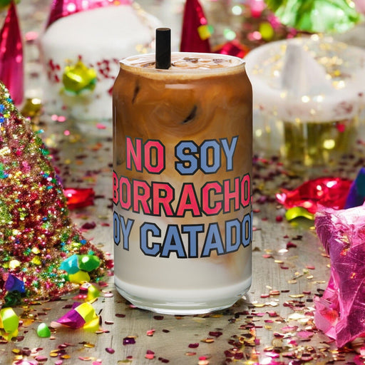 No Soy Borracho, Soy Catador Exclusive Art Piece Can-Shaped Glass Home Office Work Mexican Spanish Pride Gift Cup One-Of-A-Kind Calligraphy Glass | N20 Mexicada