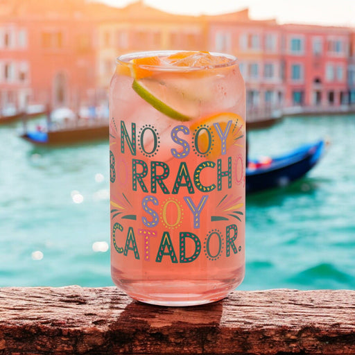 No Soy Borracho, Soy Catador Exclusive Art Piece Can-Shaped Glass Home Office Work Mexican Spanish Pride Gift Cup One-Of-A-Kind Calligraphy Glass | N30 Mexicada