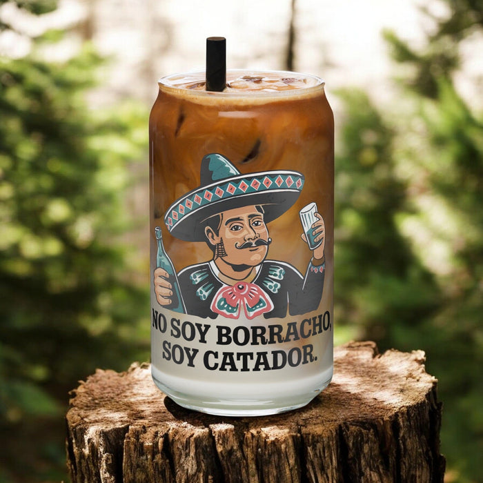 No Soy Borracho, Soy Catador Exclusive Art Piece Can-Shaped Glass Home Office Work Mexican Spanish Pride Gift Cup One-Of-A-Kind Calligraphy Glass | N37 Mexicada