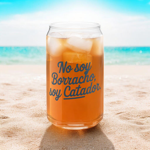 No Soy Borracho, Soy Catador Exclusive Art Piece Can-Shaped Glass Home Office Work Mexican Spanish Pride Gift Cup One-Of-A-Kind Calligraphy Glass | N5 Mexicada