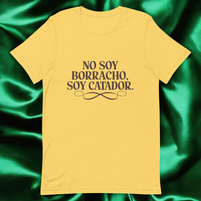 No Soy Borracho, Soy Catador Exclusive Art Piece Exclusive Art Piece Home Office Work Mexican Spanish Pride Gift One-Of-A-Kind Unisex T-Shirt | N23 Mexicada Yellow / S