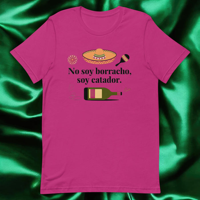 No Soy Borracho, Soy Catador Exclusive Art Piece Exclusive Art Piece Home Office Work Mexican Spanish Pride Gift One-Of-A-Kind Unisex T-Shirt | N6 Mexicada Berry / S