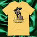 No Soy Borracho, Soy Catador Exclusive Art Piece Home Office Work Mexican Spanish Pride Gift One-Of-A-Kind Unisex T-Shirt | N32 Mexicada Yellow / S