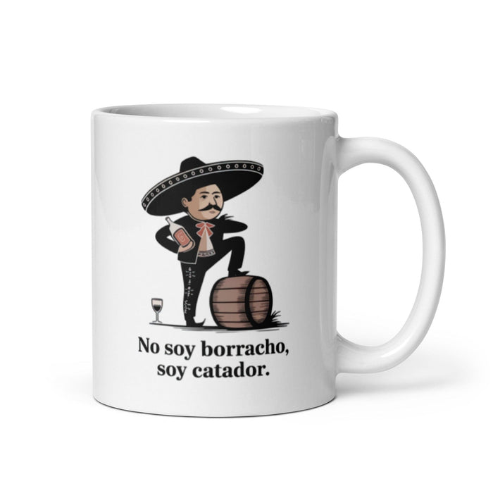 No Soy Borracho, Soy Catador Exclusive Name Art Piece Home Office Work Coffee Mug Mexican Spanish Pride Gift Cup One-Of-A-Kind Calligraphy White Glossy Mug | N32 Mexicada