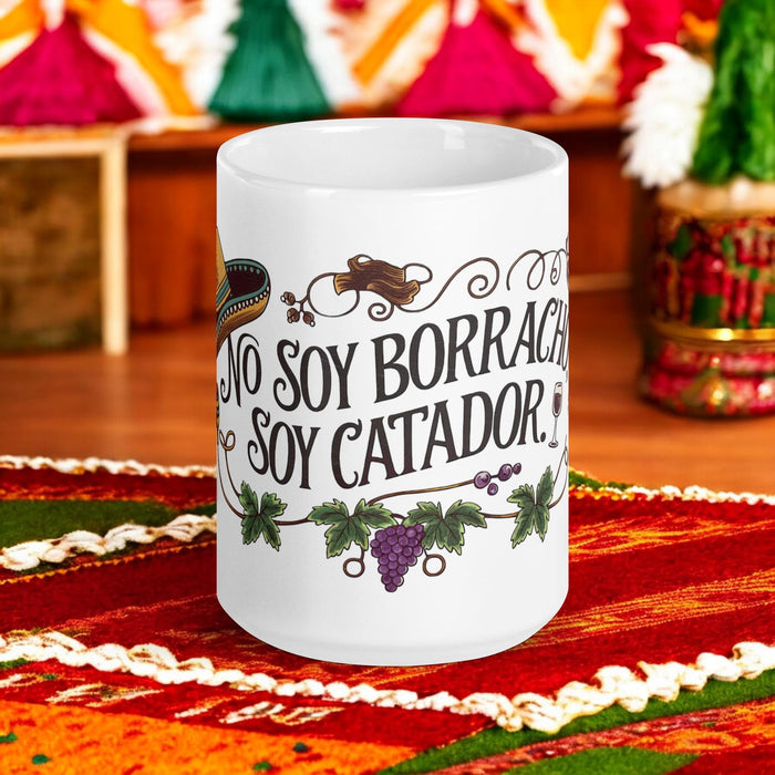 No Soy Borracho, Soy Catador Exclusive Name Art Piece Home Office Work Coffee Mug Mexican Spanish Pride Gift Cup One-Of-A-Kind Calligraphy White Glossy Mug | N34 Mexicada 15 oz