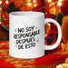 No Soy Responsable Después De Esto Exclusive Name Art Piece Home Office Work Coffee Mug Mexican Spanish Pride Gift Cup One-Of-A-Kind Calligraphy White Glossy Mug | N9 Mexicada 20 oz