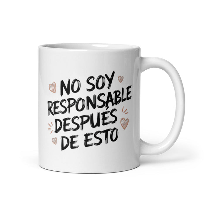 No Soy Responsable Después De Esto Exclusive Name Art Piece Home Office Work Coffee Mug Mexican Spanish Pride Gift Cup One-Of-A-Kind Calligraphy White Glossy Mug | N9 Mexicada