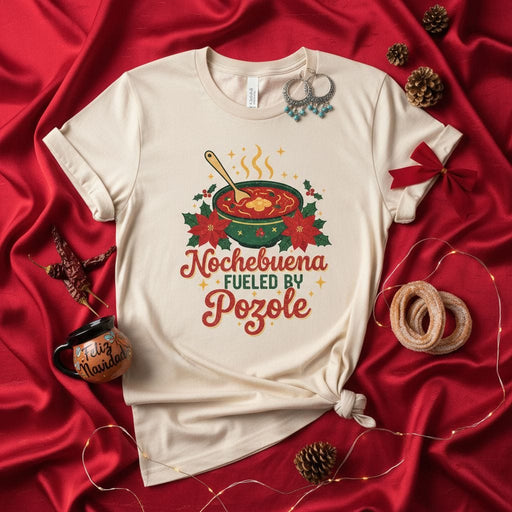 Nochebuena Fueled by Pozole Christmas T-Shirt, Holiday Mexican Food Tee, Navidad Poinsettia Soup Graphic Shirt, Traditional Xmas Dinner Gift, Festive Unisex Apparel Mexicada