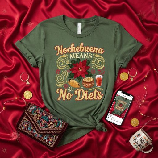 Nochebuena Means No Diets T-Shirt - Funny Christmas Poinsettia, Tamales, Almonds, and Coquito Holiday Fiesta Shirt for Men and Women Mexicada