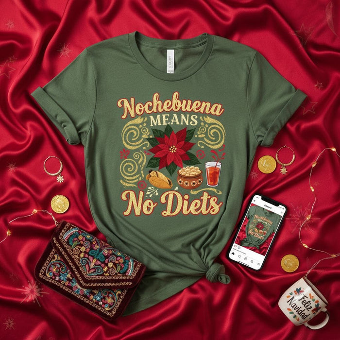 Nochebuena Means No Diets T-Shirt - Funny Christmas Poinsettia, Tamales, Almonds, and Coquito Holiday Fiesta Shirt for Men and Women Mexicada