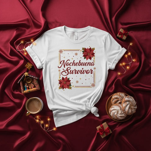 Nochebuena Survivor T-Shirt, Funny Christmas Eve Family Shirt, Spanish Holiday Party Tee, Poinsettia Graphic Xmas Gift, Unisex White Noche Buena Top Mexicada
