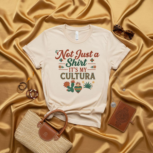 Not Just a Shirt It's My Cultura T-Shirt, Mexican Heritage Pride Tee, Latina Latino Gift Shirt, Cinco de Mayo Fiesta Top, Hispanic Culture Statement Shirt, Cactus & Clay Pot Design Mexicada