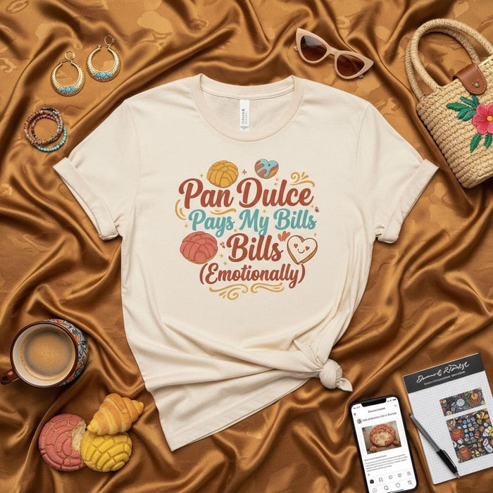 Pan Dulce Pays My Bills (Emotionally) T-Shirt, Funny Hispanic Bakery Concha Shirt, Cute Mexican Bread Lover Gift Tee, Unisex Soft Style Top Mexicada