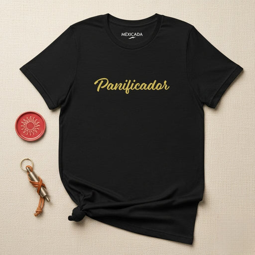 Panificador Men & Women's T-Shirt | Baker, Bread, Bakery, Artisan, P5 Mexicada