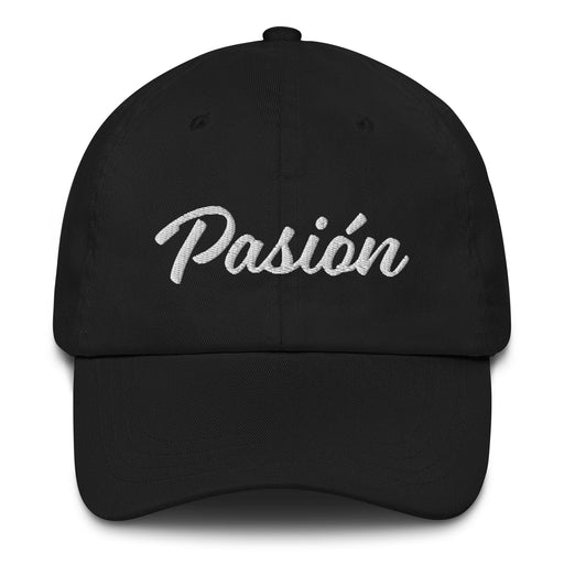 Pasión Embroidered Dad Hat | Passion, Fire, Love, Intensity, Heartfelt Drive | P5 Mexicada