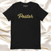 Pastor Men & Women's T-Shirt | Pastor, Faith, Strength, Religion, Spiritual | P5 Mexicada XS