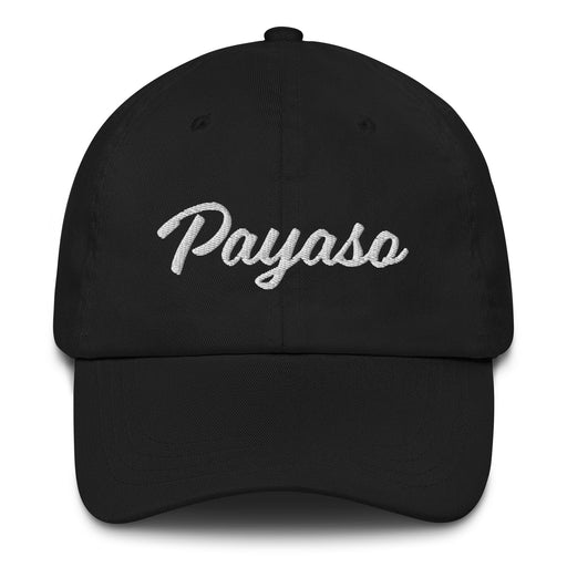 Payaso Embroidered Dad Hat | Clown, Fun, Humor, Entertainment | P5 Mexicada