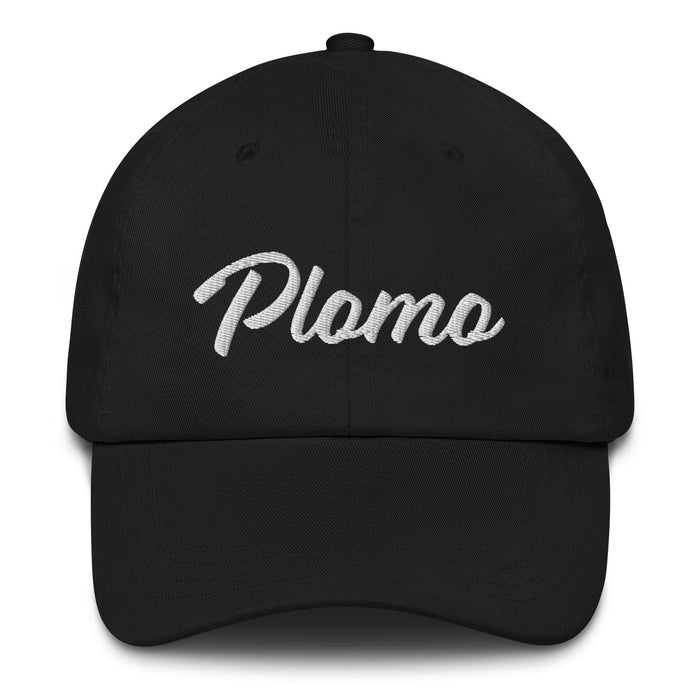 Plomo Embroidered Dad Hat | Lead, Strength, Resilience, Durability, P5 Mexicada