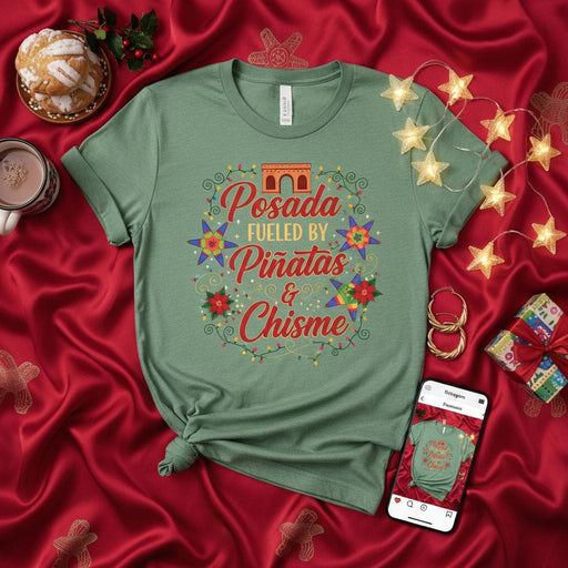 Posada Fueled By Piñatas & Chisme Christmas T-Shirt, Funny Holiday Party Tee, Spanish Pun Fiesta Shirt, La Posada Navideña Celebration Gift Mexicada
