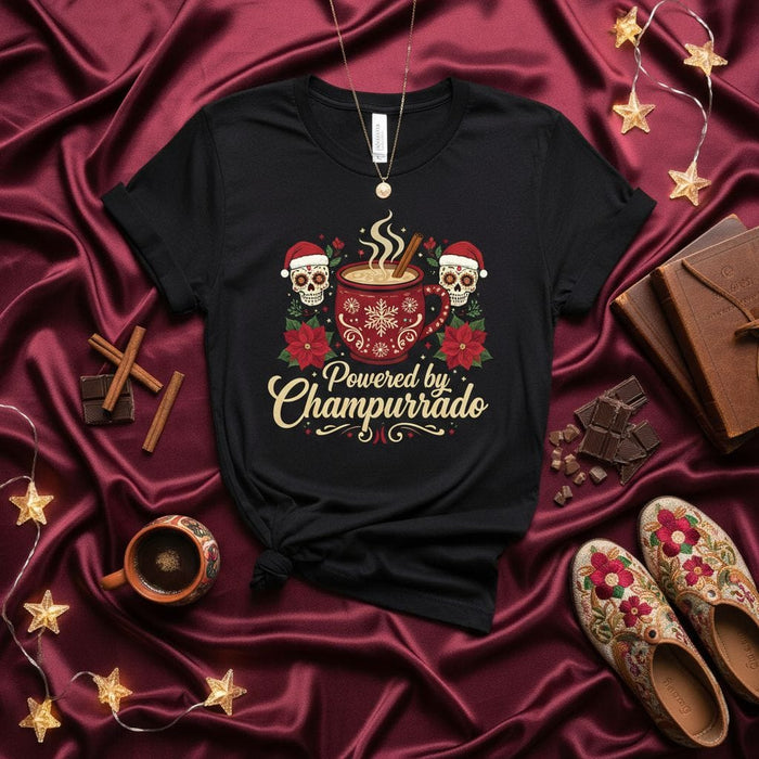 Powered by Champurrado T-Shirt, Christmas Sugar Skull Mexican Hot Chocolate Holiday Tee, Poinsettia Winter Drink Xmas Apparel Gift Idea Mexicada
