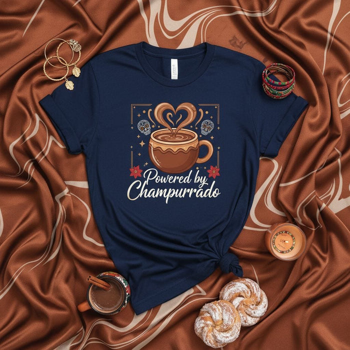 Powered by Champurrado T-Shirt, Mexican Hot Chocolate Tee, Dia de Muertos Sugar Skulls Heart Latte Art Drink Lover Gift Idea Mexicada