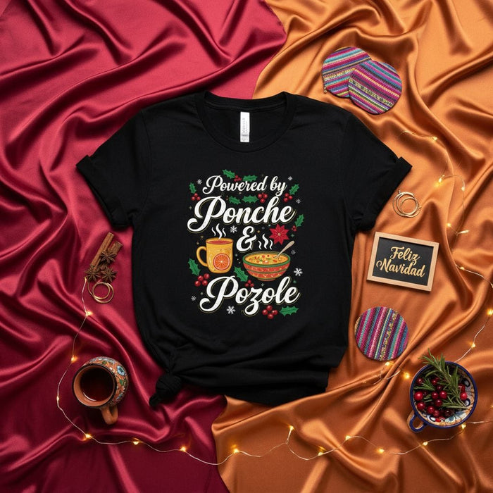 Powered by Ponche & Pozole Mexican Christmas Shirt, Festive Tamales Holiday T-Shirt, Navideño Apparel, Latinx Foodie Gift Tee, Feliz Navidad Seasonal Drink & Soup Top Mexicada