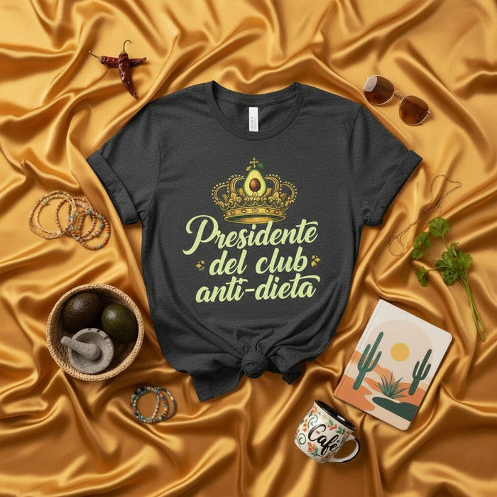 Presidente del Club Anti-Dieta T-Shirt with Avocado Crown, Funny Gift for Avocado Lovers, Unisex Shirt with Spanish Phrase, Anti-Diet Clothing with Food Design, Casual Style Mexicada Dark Heather Grey / XS
