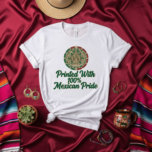 Printed With 100% Mexican Pride T-Shirt, Aztec Calendar Sun Stone Design Tee, Cinco de Mayo, Mexico Heritage Culture Gift, Unisex Adult Shirt Mexicada