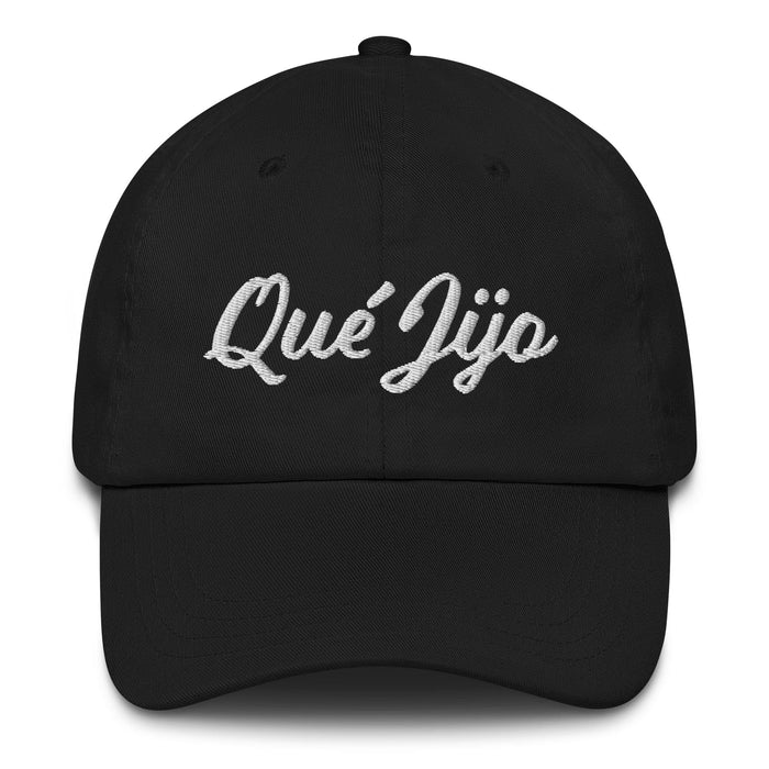 Qué Jijo Embroidered Dad Hat | What the Heck, Expression, Humor, Fun, Surprise | Q5 Mexicada
