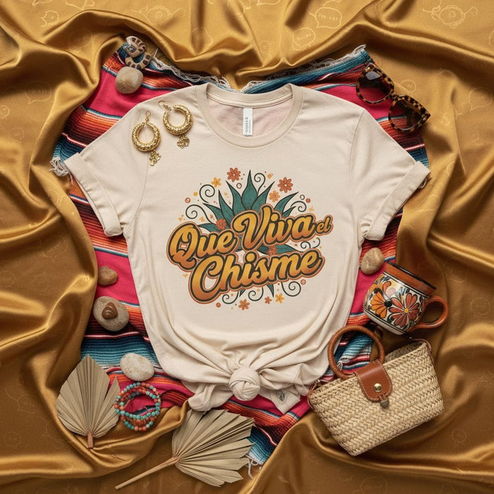 Que Viva el Chisme T-Shirt Funny Spanish Saying Shirt Latino Culture Tee Agave Graphic Gift Mexicada