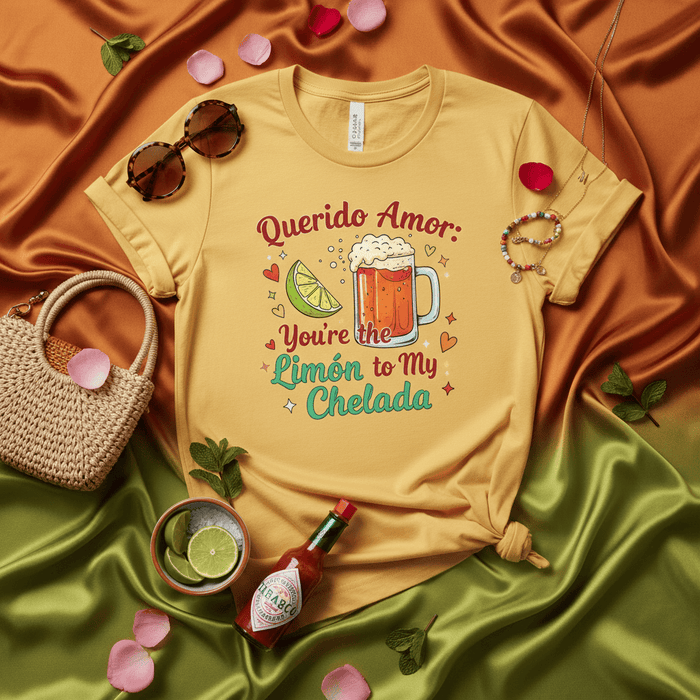 Querido Amor: You're the Limón to My Chelada T-Shirt | Funny Spanglish Valentine's Day Shirt, Mexican Beer Lover Gift, Michelada Pun, Unisex Tee Mexicada