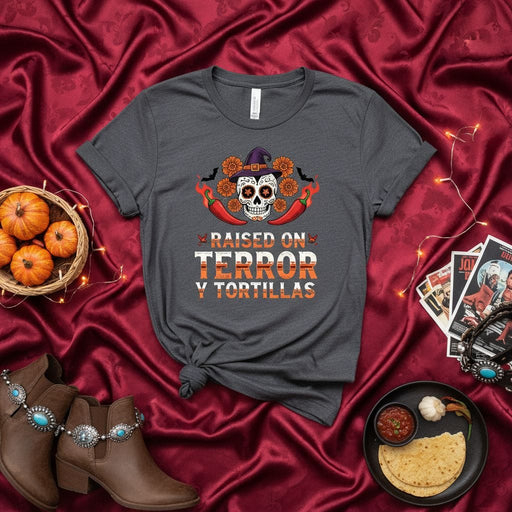 Raised on Terror Y Tortillas Shirt, Sugar Skull Day of the Dead Halloween Tee, Dia de los Muertos Fiesta Gift, Calavera with Sombrero and Chili Peppers, Spooky Season Graphic T-Shirt Mexicada
