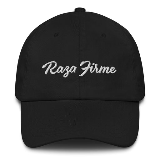 Raza Firme Embroidered Dad Hat | Strong Roots, Unity, Pride, Firm Race, Cultural Strength | R5 Mexicada