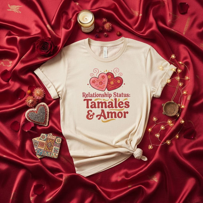 Relationship Status: Tamales & Amor T-Shirt, Funny Valentine's Day Shirt, Spanish Love Food Tee, Cute Tamal Heart Graphic Top, Unisex Gift for Her or Him, Latinx Foodie Apparel, Cozy Cream Shirt Mexicada