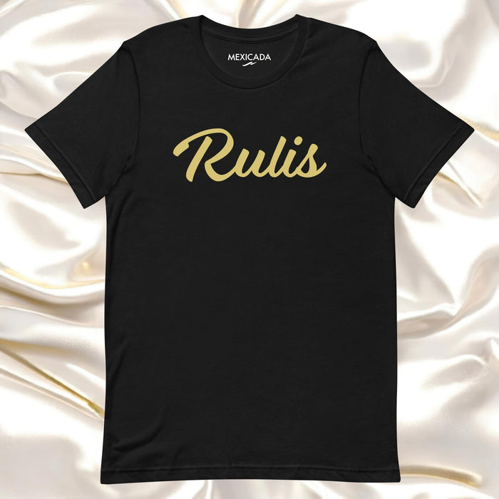 Rulis Men & Women's T-Shirt | Strength, Power, Courage, R5 Mexicada XS