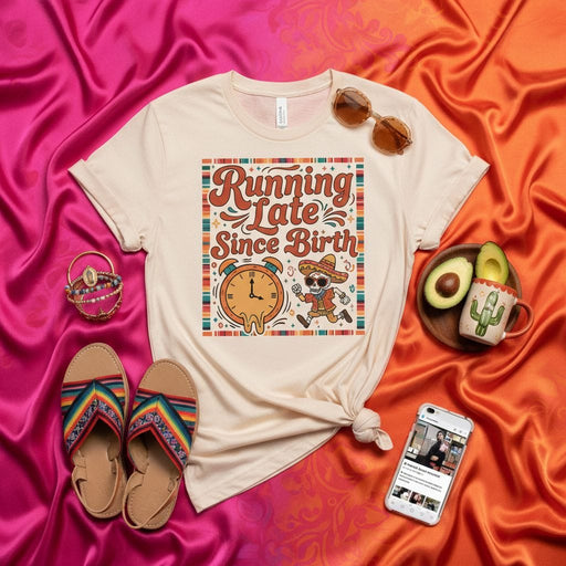 Running Late Since Birth Shirt Funny Retro Vintage Style Skeleton Cinco de Mayo Party T-Shirt Unisex Gift for Late People and Friends Mexicada