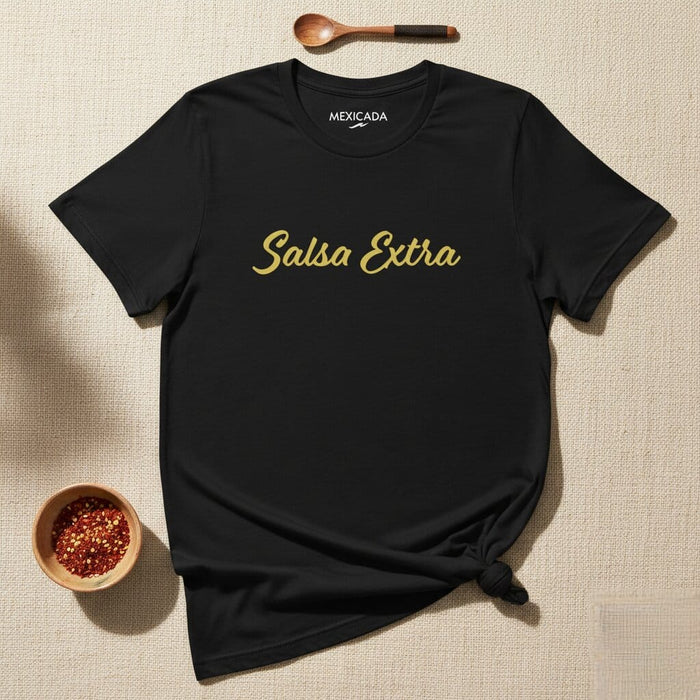 Salsa Extra Men & Women's T-Shirt | Dance, Passion, Energy, Rhythm, Latin | S5 Mexicada