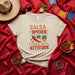 Salsa Spicier Than My Attitude T-Shirt, Funny Mexican Food and Hot Sauce Lover Unisex Tee, Cute Cinco de Mayo Fiesta Shirt with Chili Pepper and Succulent Plants Mexicada