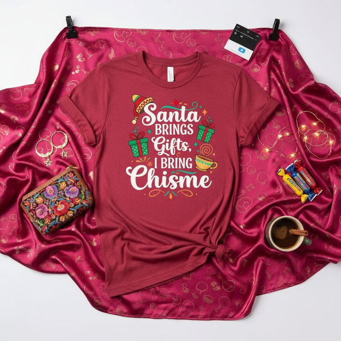 Santa Brings Gifts I Bring Chisme Shirt, Funny Christmas T-Shirt, Holiday Party Tee, Mexican Chisme Gift, Unisex Adult Red Graphic T-Shirt, Latina Christmas Shirt, Secret Santa Gift Idea Mexicada
