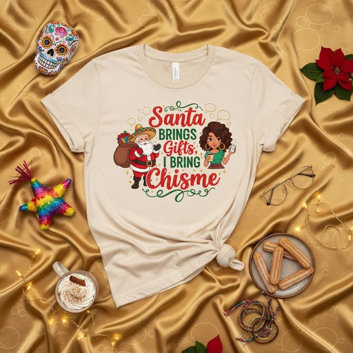 Santa Brings Gifts I Bring Chisme T-Shirt, Funny Latina Christmas Shirt, Holiday Fiesta Tee, Mexican Culture Christmas Gift, Navidad Party Outfit, Spanglish Humor Shirt for Women Mexicada