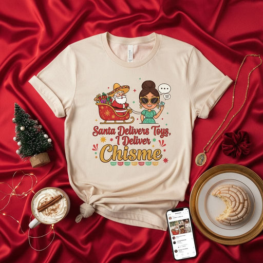 Santa Delivers Toys I Deliver Chisme Shirt, Funny Latinx Christmas T-Shirt, Mexican Santa Sleigh, Comadre Chismosa Holiday Tee, Spanglish Xmas Gift for Her, Unisex Adult Short Sleeve. Mexicada