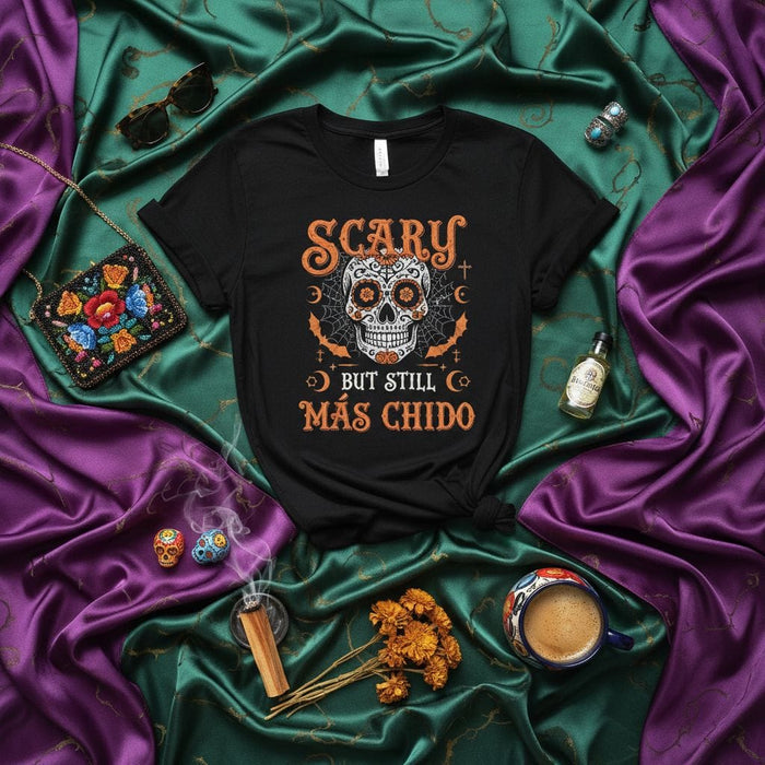 SCARY BUT STILL MÁS CHIDO Sugar Skull Halloween Shirt, Día de Muertos Calavera T-Shirt, Spooky Mexican Graphic Tee, Funny Hispanic Dia de los Muertos Gift, Unisex Adult Holiday Apparel Mexicada