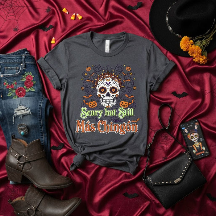 Scary but Still Más Chingón T-Shirt, Sugar Skull Halloween Tee, Day of the Dead Calavera, Funny Spooky Latina Graphic Shirt, Fall Season Unisex Top for Men Women Mexicada
