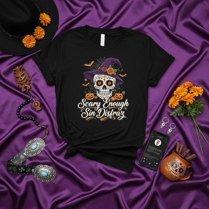 Scary Enough Sin Disfraz T-Shirt, Day of the Dead Sugar Skull with Witch Hat, Halloween Party Tee, Funny Spooky Dia de Muertos Gift, Unisex Black Shirt Mexicada